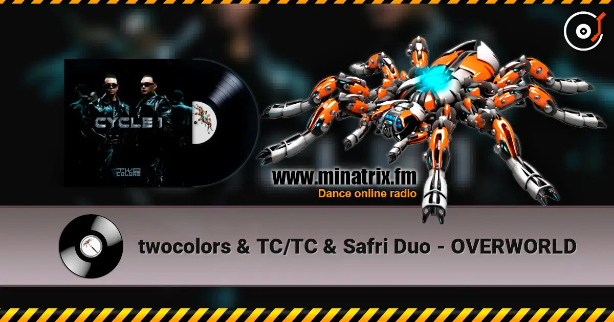 twocolors & TC/TC & Safri Duo - OVERWORLD écouter en ligne en haute qualité | Minatrix.FM
