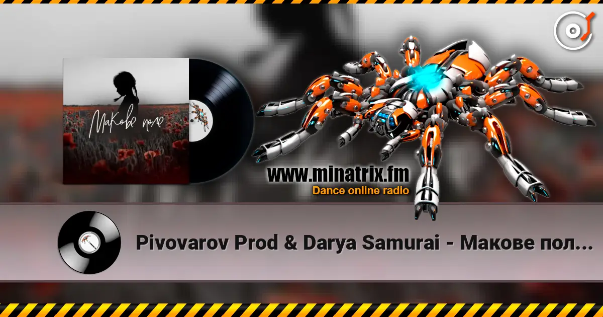 Pivovarov Prod & Darya Samurai - Макове поле (DJ VANYO & Dj Kleo Mashup) écouter en ligne en haute qualité | Minatrix.FM