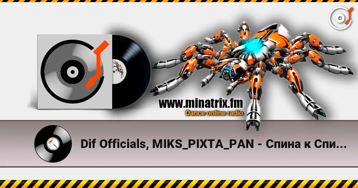 Dif Officials, MIKS_PIXTA_PAN - Спина к Спине.. écouter en ligne en haute qualité | Minatrix.FM