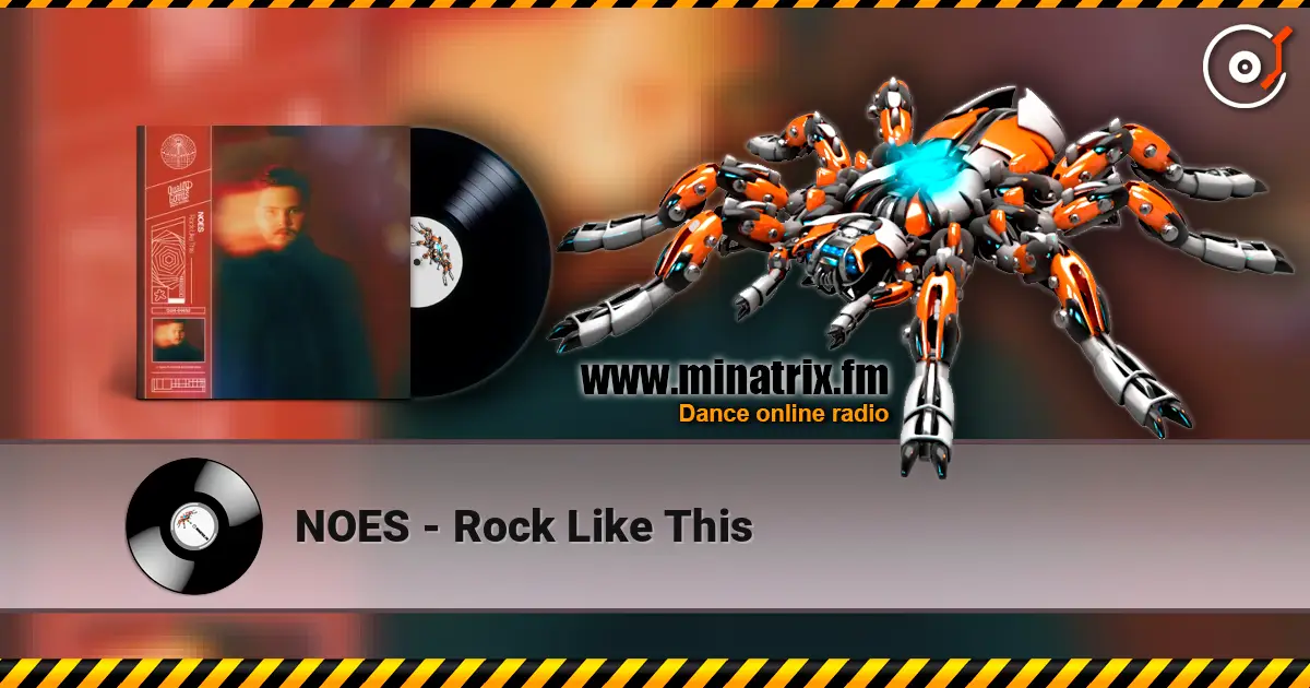 NOES - Rock Like This écouter en ligne en haute qualité | Minatrix.FM