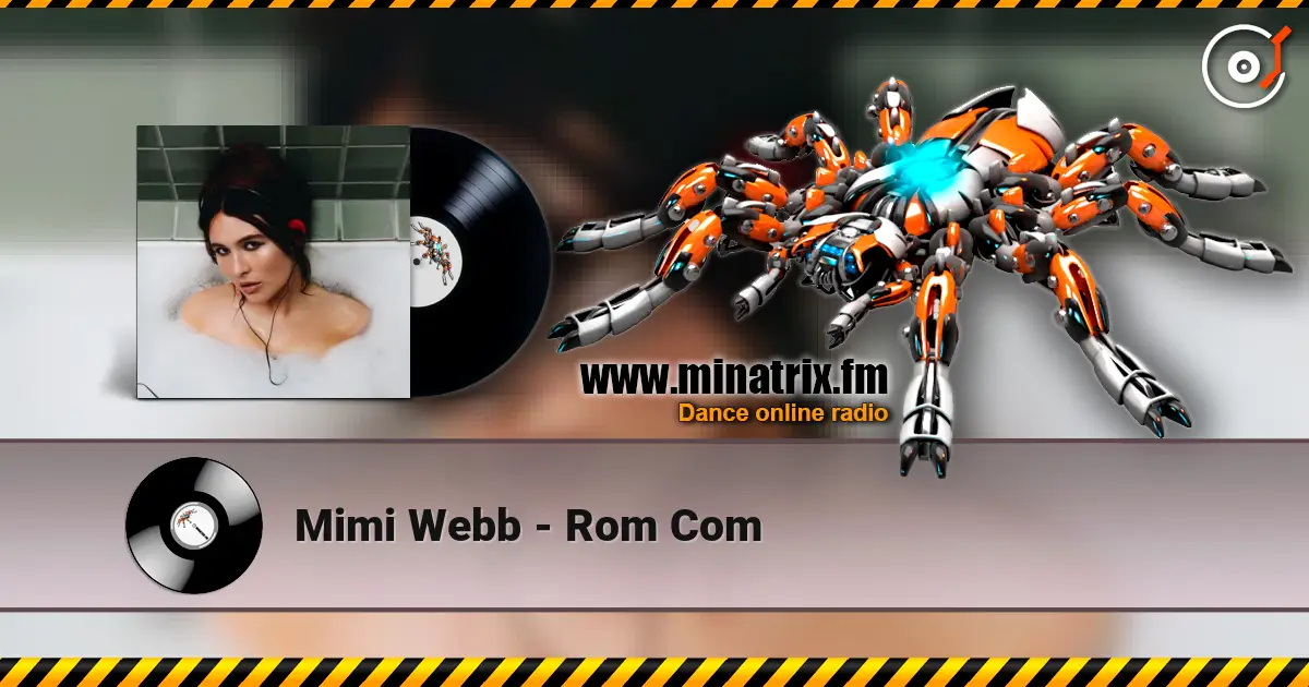 Mimi Webb - Rom Com écouter en ligne en haute qualité | Minatrix.FM