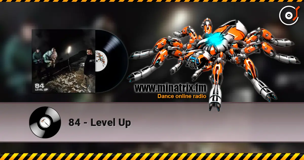 84 - Level Up écouter en ligne en haute qualité | Minatrix.FM