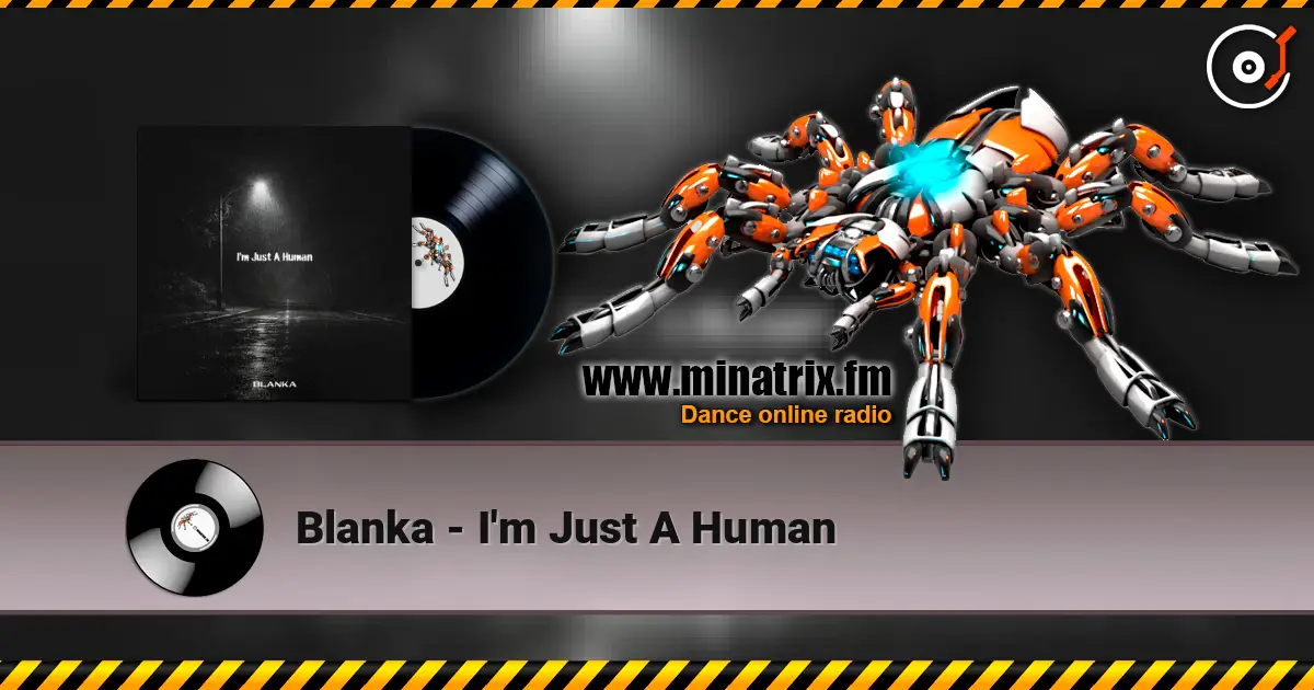 Blanka - I'm Just A Human écouter en ligne en haute qualité | Minatrix.FM