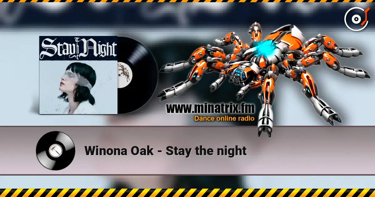 Winona Oak - Stay the night écouter en ligne en haute qualité | Minatrix.FM