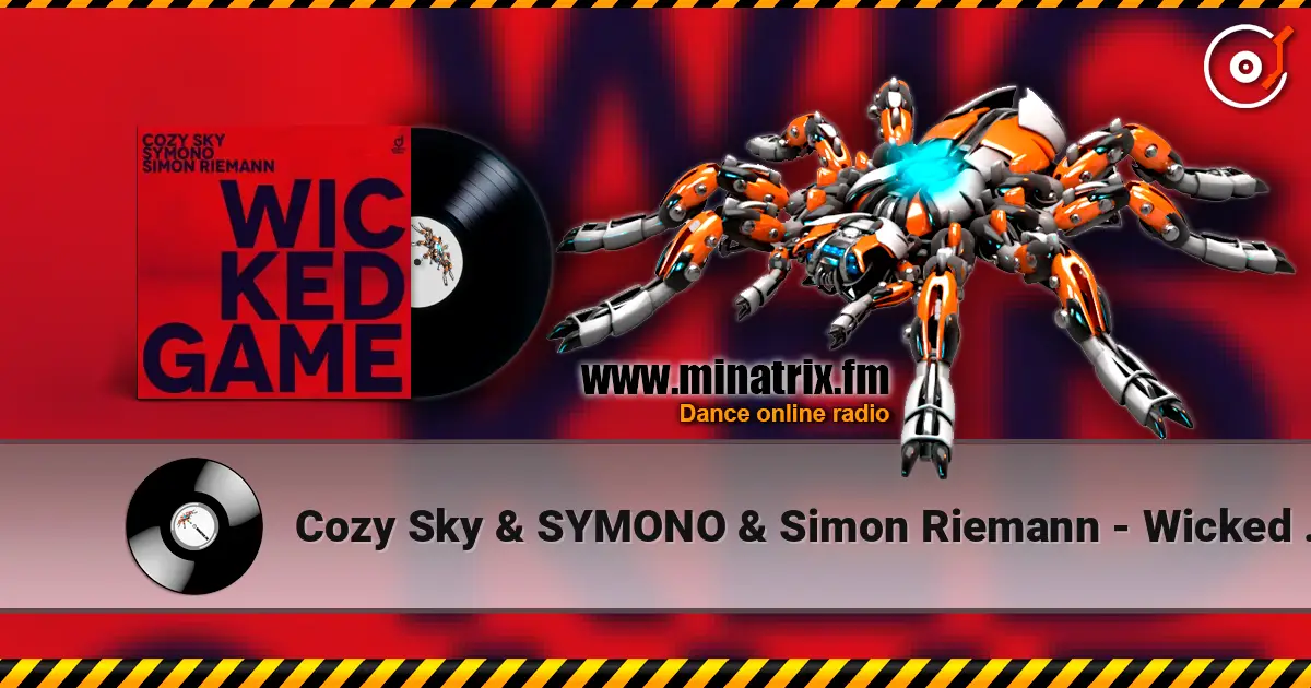 Cozy Sky & SYMONO & Simon Riemann - Wicked Game écouter en ligne en haute qualité | Minatrix.FM