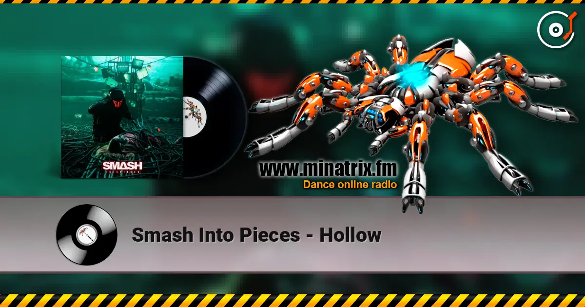 Smash Into Pieces - Hollow écouter en ligne en haute qualité | Minatrix.FM