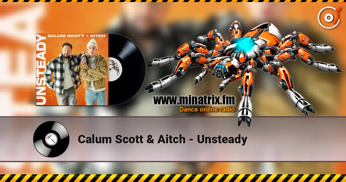 Calum Scott & Aitch - Unsteady écouter en ligne en haute qualité | Minatrix.FM