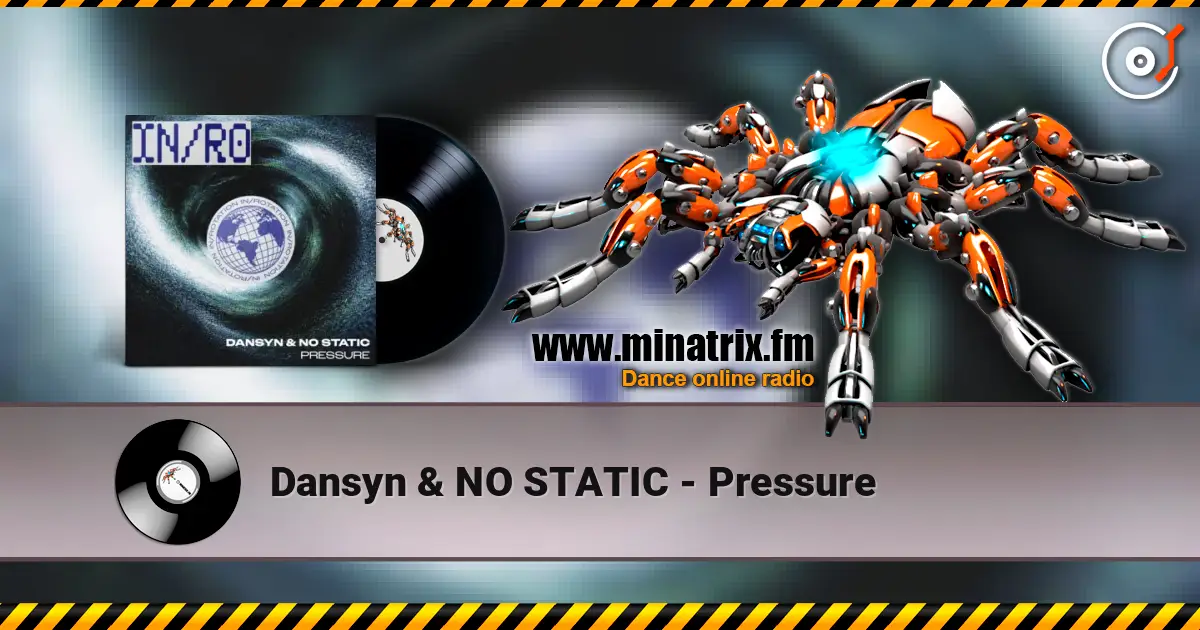 Dansyn & NO STATIC - Pressure écouter en ligne en haute qualité | Minatrix.FM