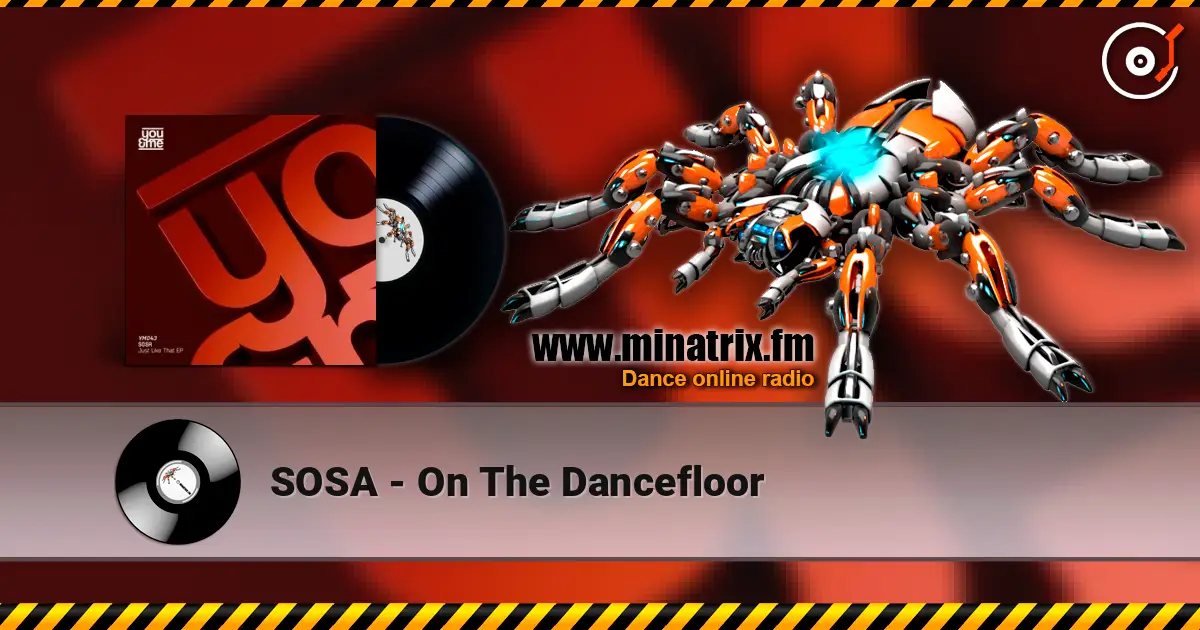 SOSA - On The Dancefloor écouter en ligne en haute qualité | Minatrix.FM