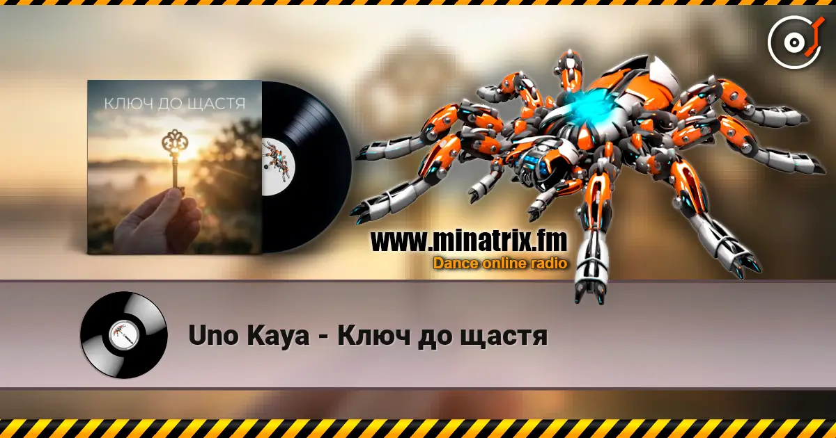 Uno Kaya - Ключ до щастя écouter en ligne en haute qualité | Minatrix.FM
