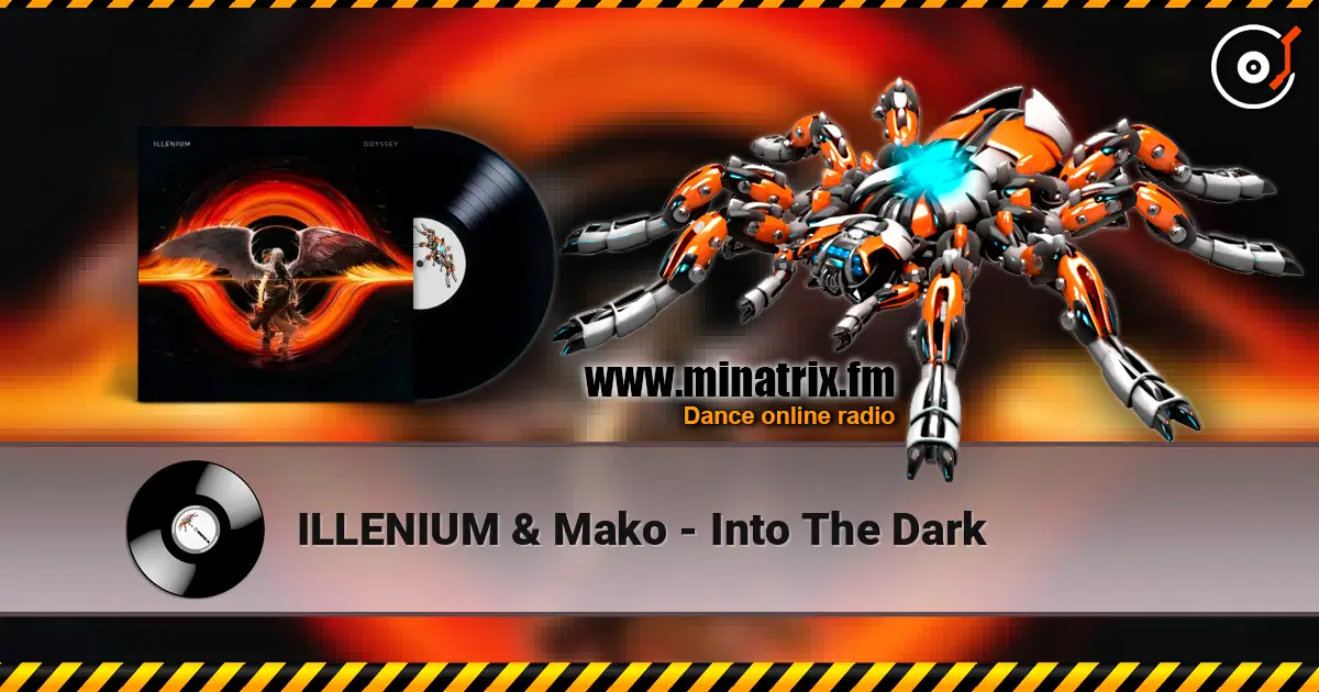 ILLENIUM & Mako - Into The Dark écouter en ligne en haute qualité | Minatrix.FM