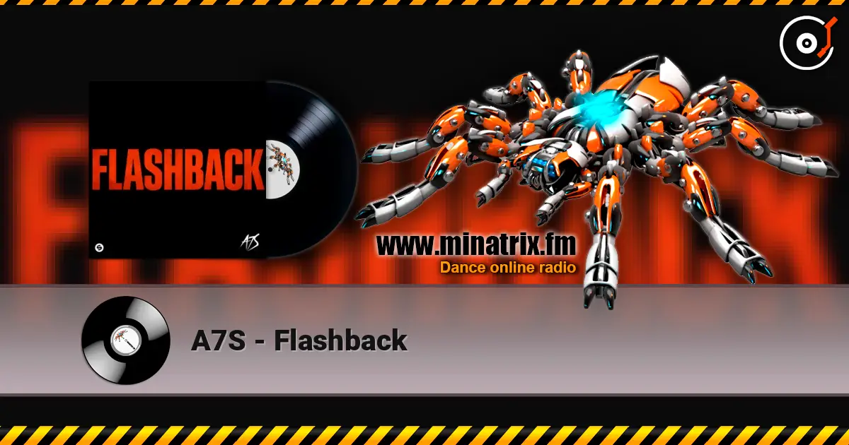 A7S - Flashback écouter en ligne en haute qualité | Minatrix.FM