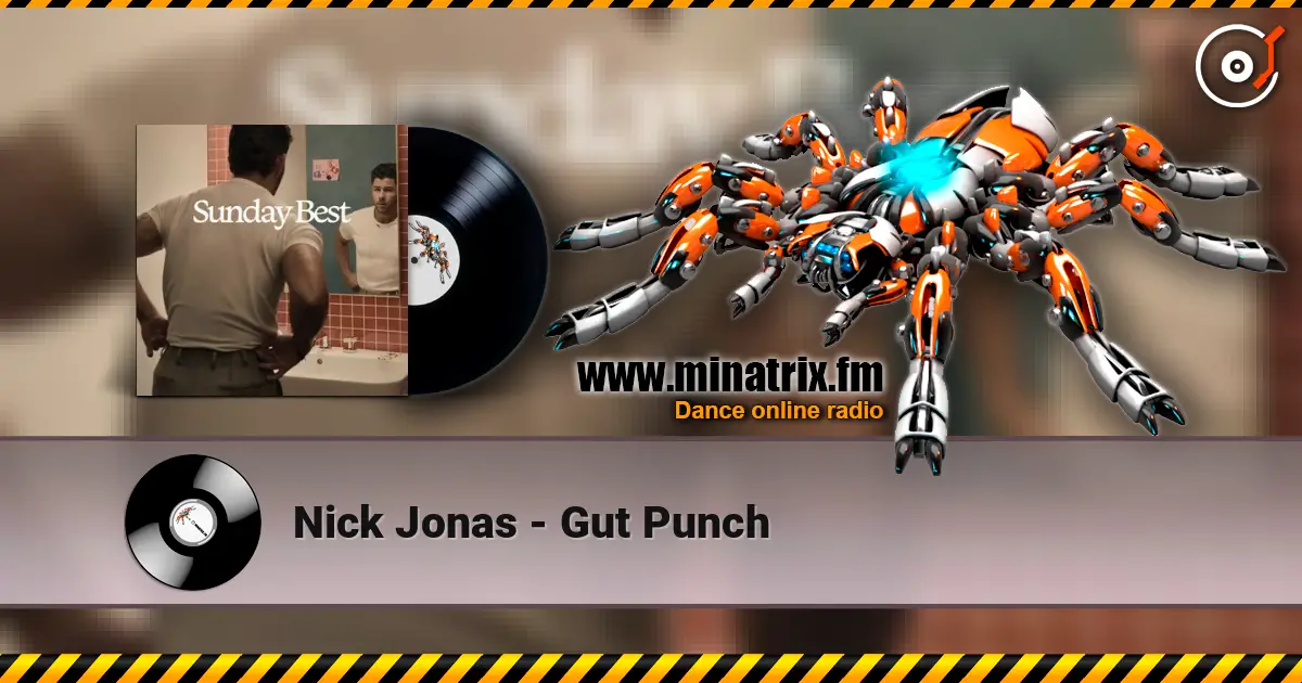 Nick Jonas - Gut Punch écouter en ligne en haute qualité | Minatrix.FM