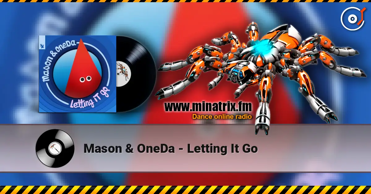 Mason & OneDa - Letting It Go écouter en ligne en haute qualité | Minatrix.FM