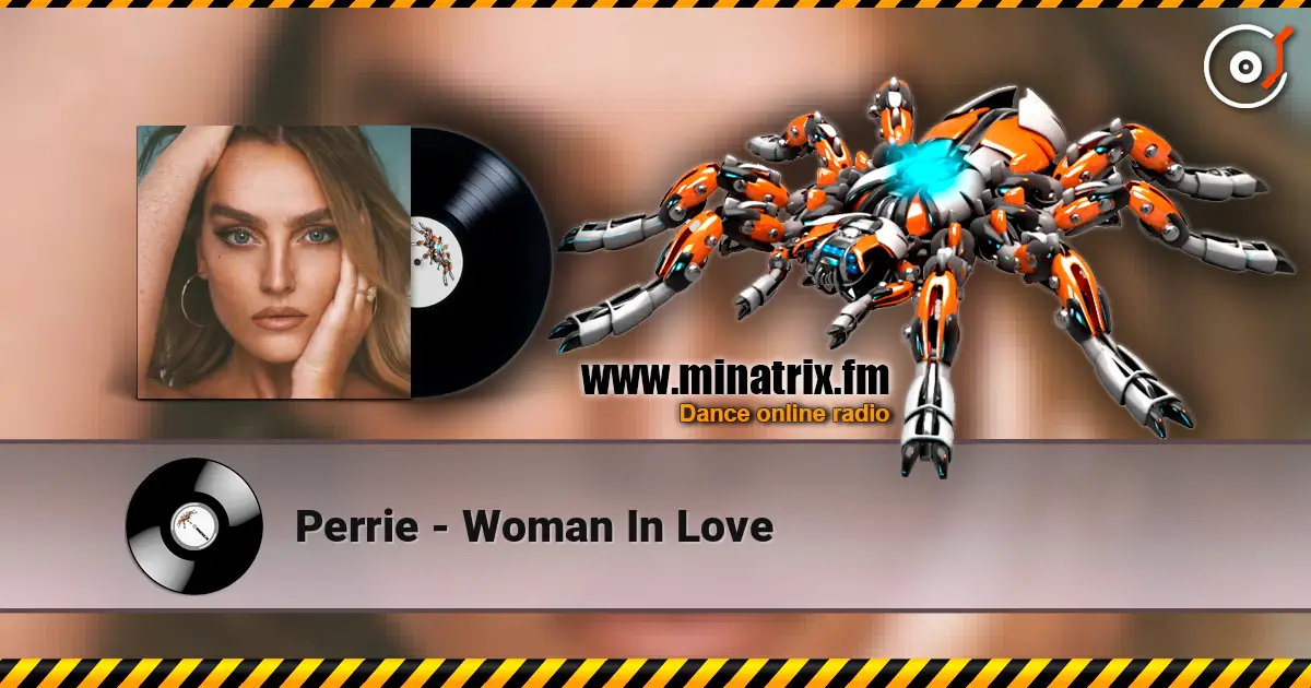 Perrie - Woman In Love écouter en ligne en haute qualité | Minatrix.FM