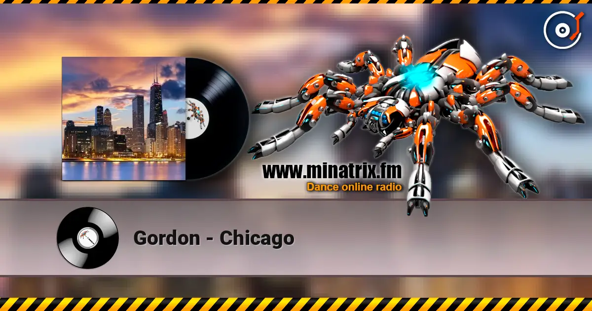 Gordon - Chicago écouter en ligne en haute qualité | Minatrix.FM