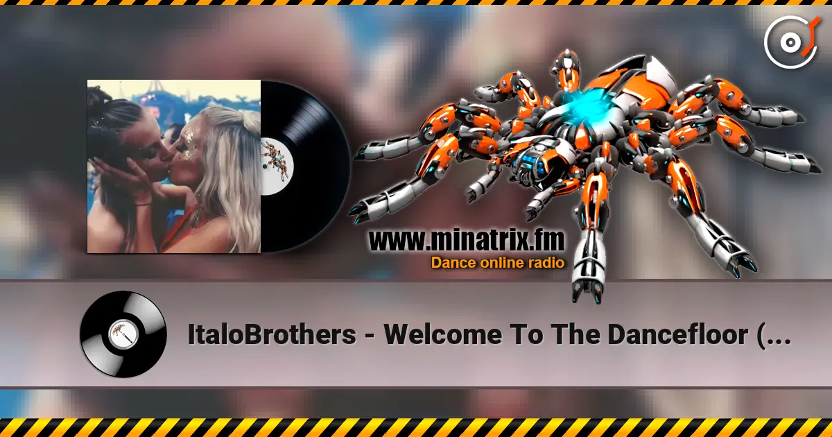 ItaloBrothers - Welcome To The Dancefloor (Bass Surrender Hardstyle Remix) écouter en ligne en haute qualité | Minatrix.FM