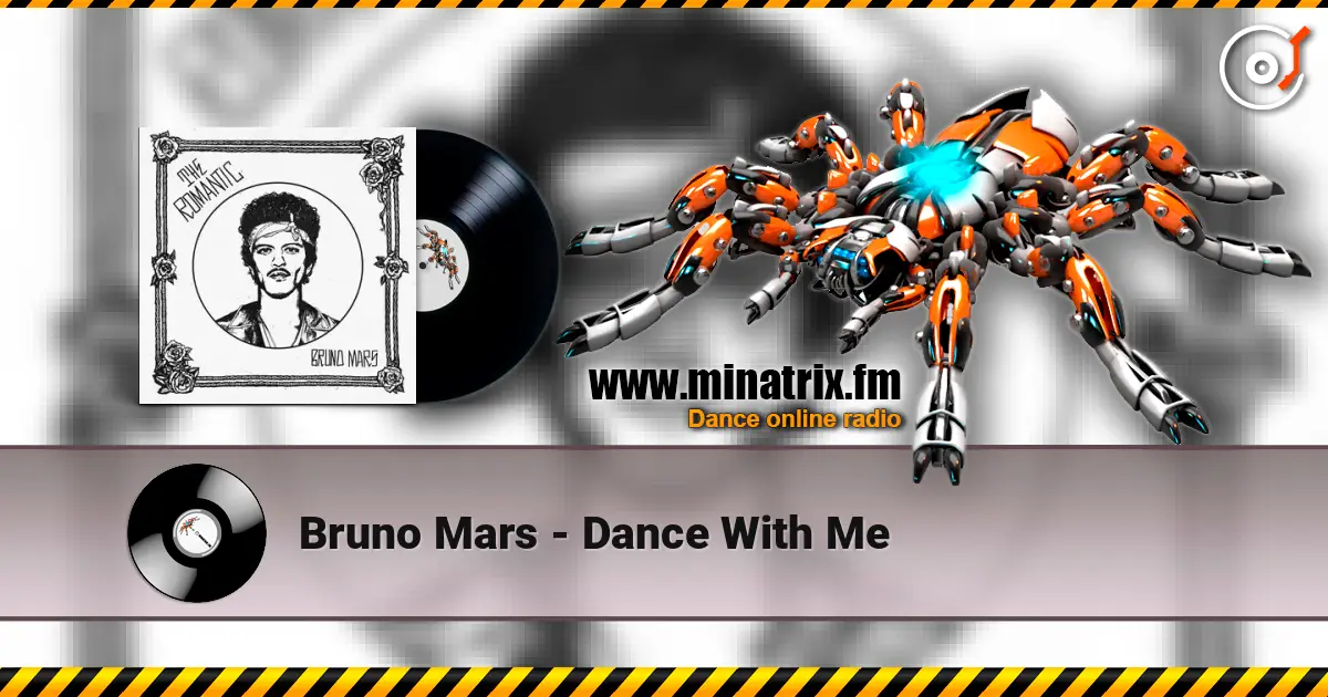Bruno Mars - Dance With Me écouter en ligne en haute qualité | Minatrix.FM
