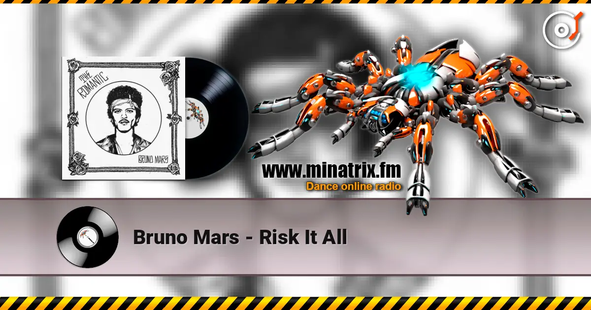 Bruno Mars - Risk It All écouter en ligne en haute qualité | Minatrix.FM