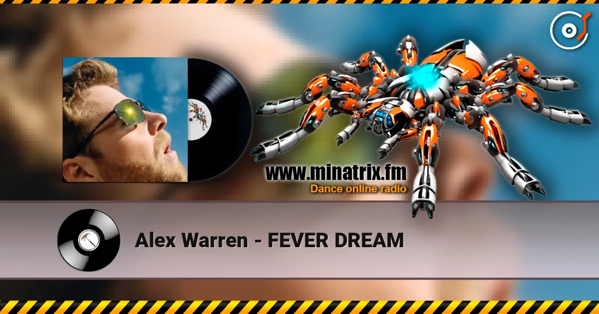 Alex Warren - FEVER DREAM écouter en ligne en haute qualité | Minatrix.FM