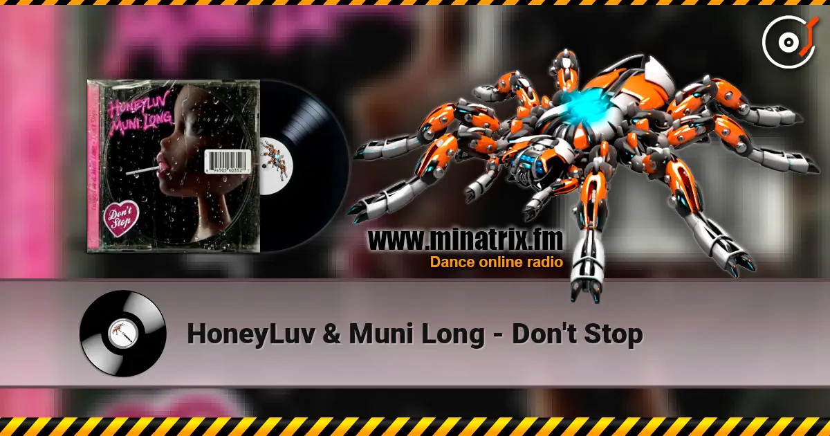 HoneyLuv & Muni Long - Don't Stop écouter en ligne en haute qualité | Minatrix.FM