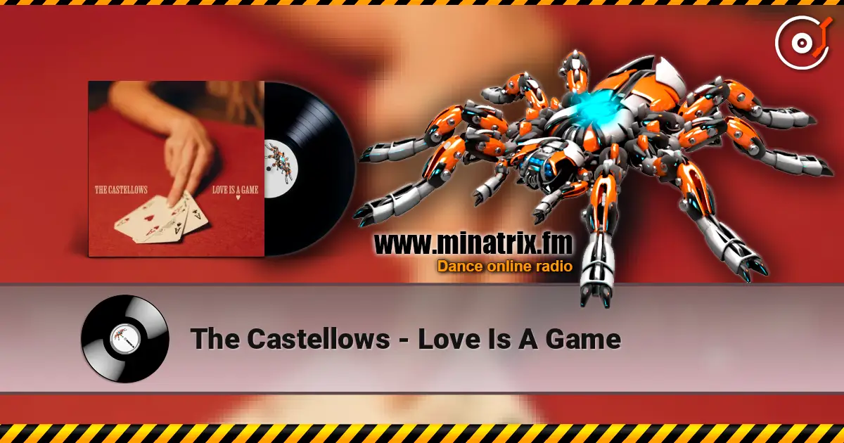 The Castellows - Love Is A Game écouter en ligne en haute qualité | Minatrix.FM