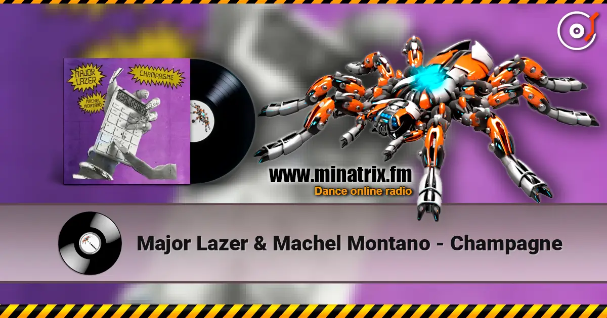 Major Lazer & Machel Montano - Champagne écouter en ligne en haute qualité | Minatrix.FM