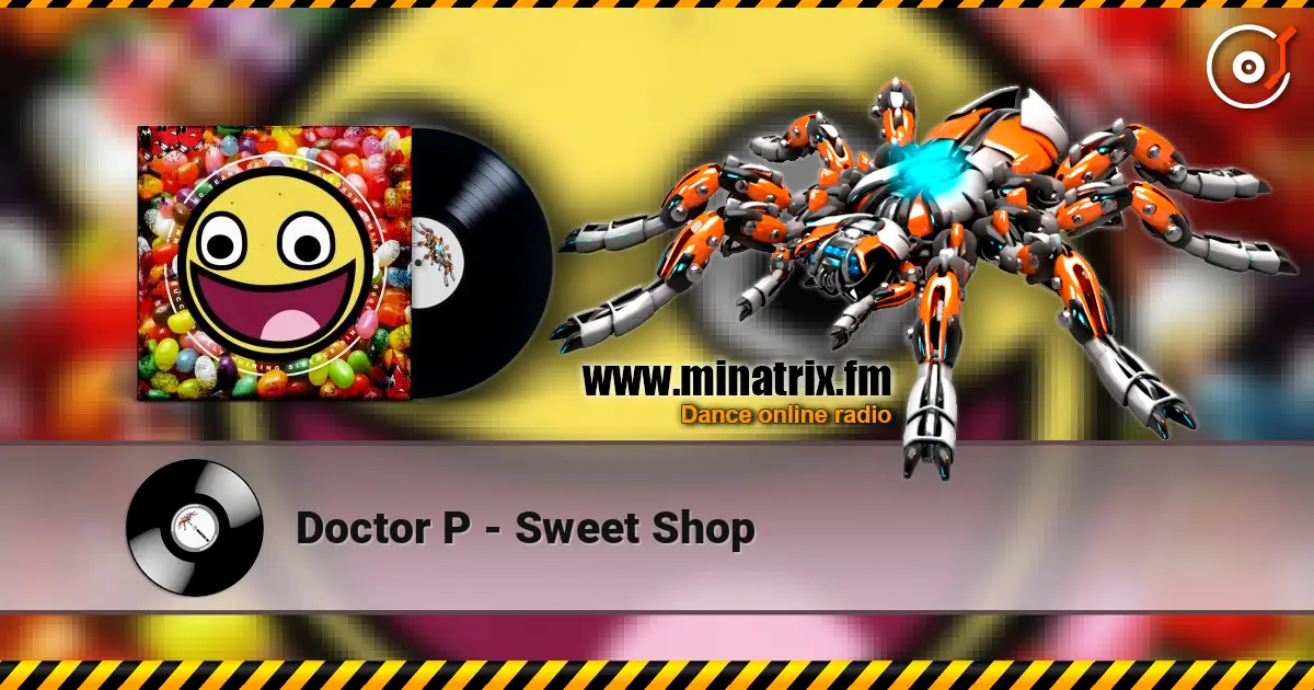 Doctor P - Sweet Shop écouter en ligne en haute qualité | Minatrix.FM