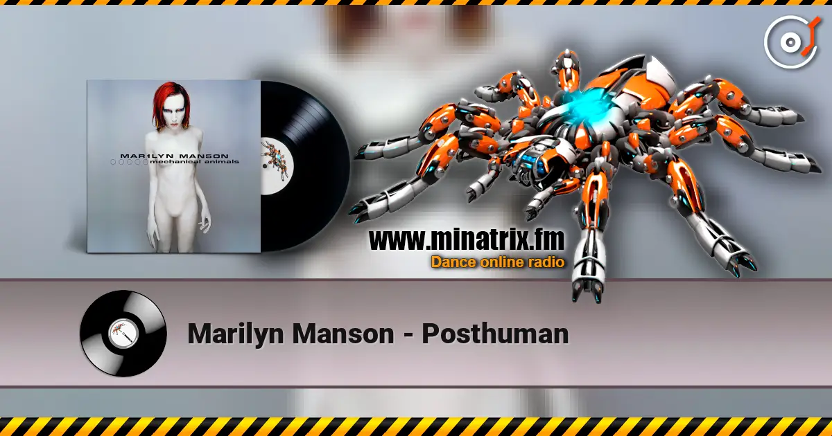 Marilyn Manson - Posthuman écouter en ligne en haute qualité | Minatrix.FM