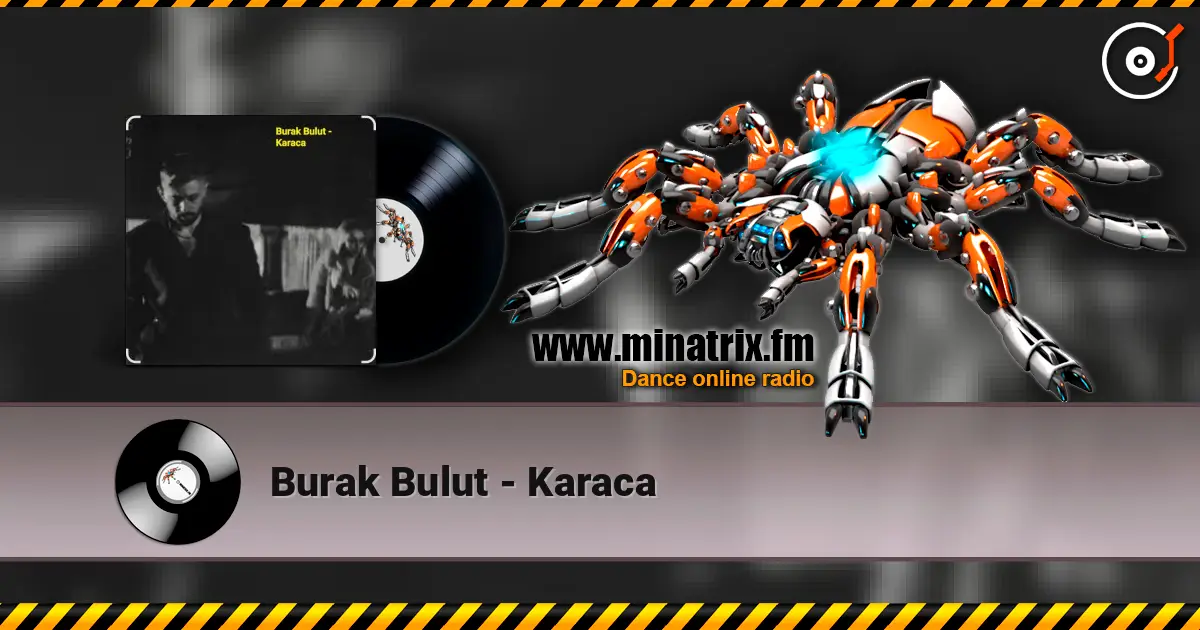 Burak Bulut - Karaca écouter en ligne en haute qualité | Minatrix.FM