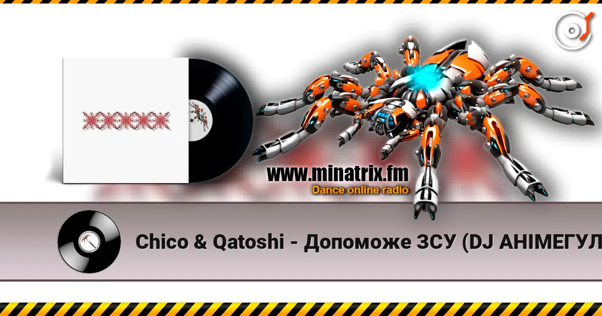Chico & Qatoshi - Допоможе ЗСУ (DJ АНІМЕГУЛЯНКА REMIX) écouter en ligne en haute qualité | Minatrix.FM