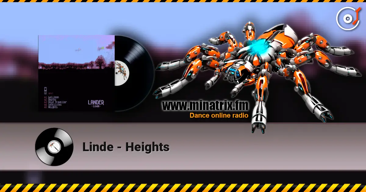 Linde - Heights écouter en ligne en haute qualité | Minatrix.FM