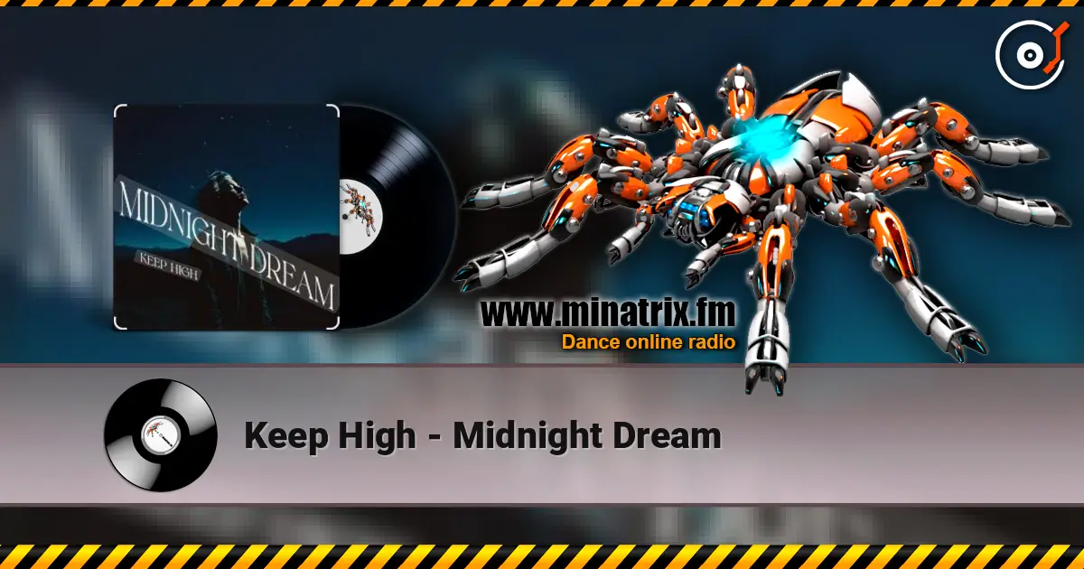 Keep High - Midnight Dream écouter en ligne en haute qualité | Minatrix.FM