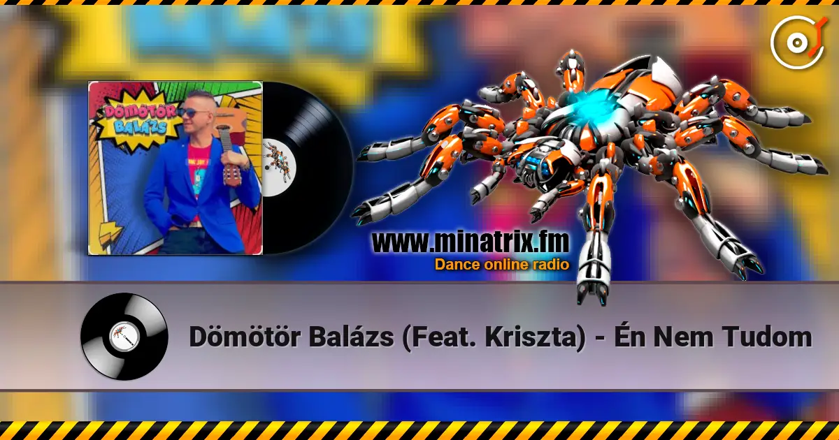 Dömötör Balázs  (Feat. Kriszta) - Én Nem Tudom écouter en ligne en haute qualité | Minatrix.FM