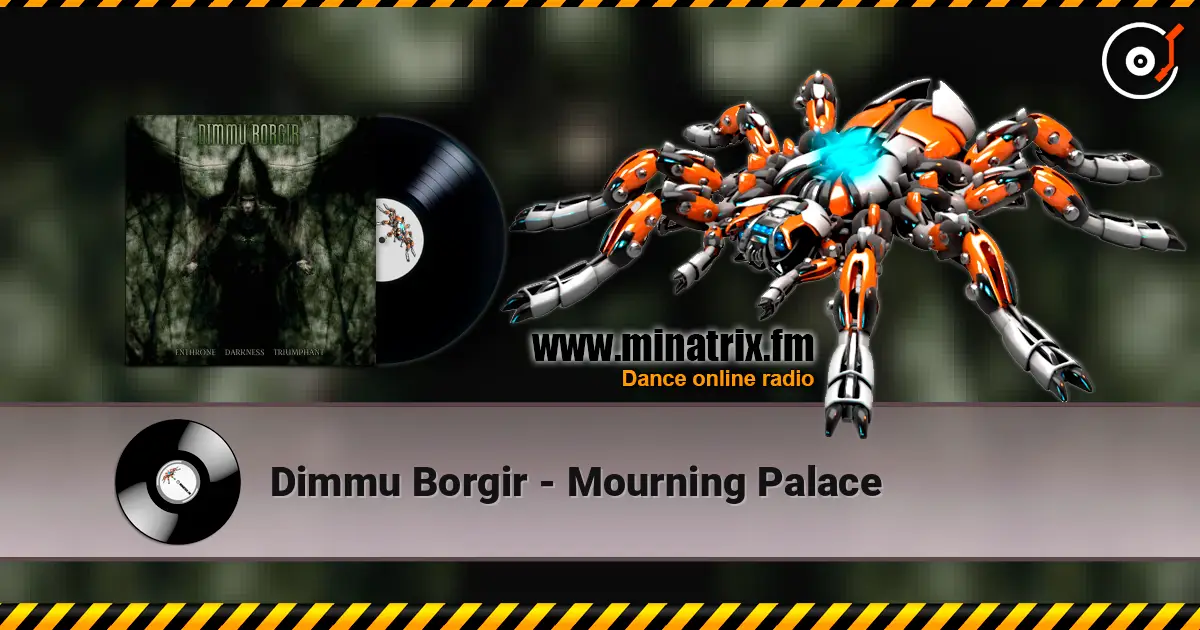 Dimmu Borgir - Mourning Palace écouter en ligne en haute qualité | Minatrix.FM