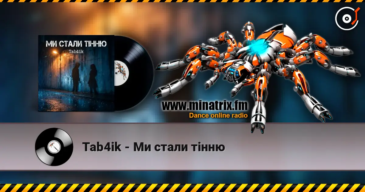 Tab4ik - Ми стали тінню écouter en ligne en haute qualité | Minatrix.FM