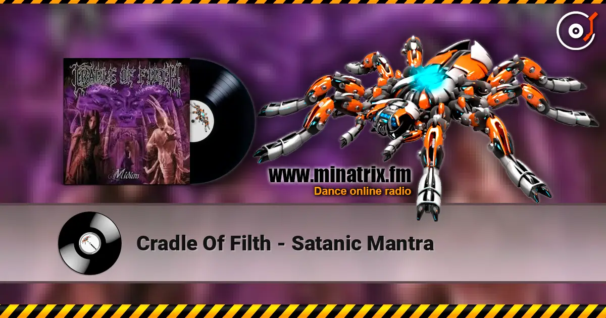 Cradle Of Filth - Satanic Mantra écouter en ligne en haute qualité | Minatrix.FM