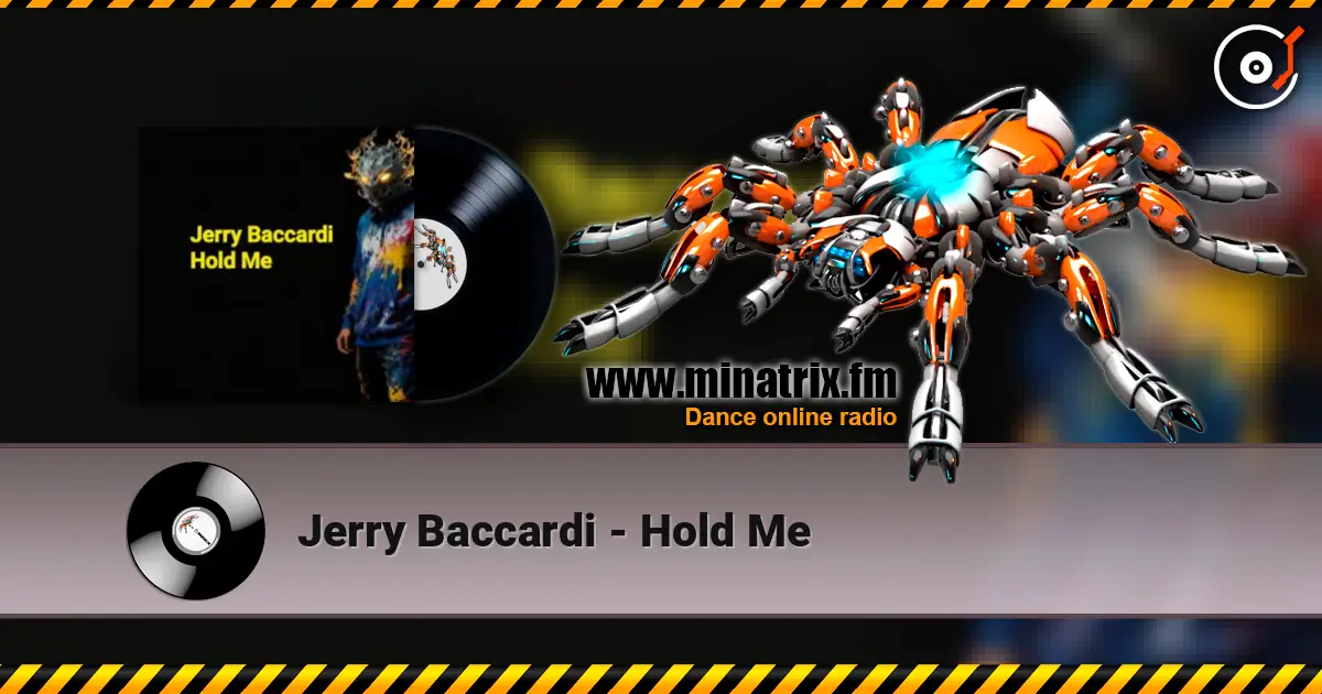 Jerry Baccardi - Hold Me écouter en ligne en haute qualité | Minatrix.FM