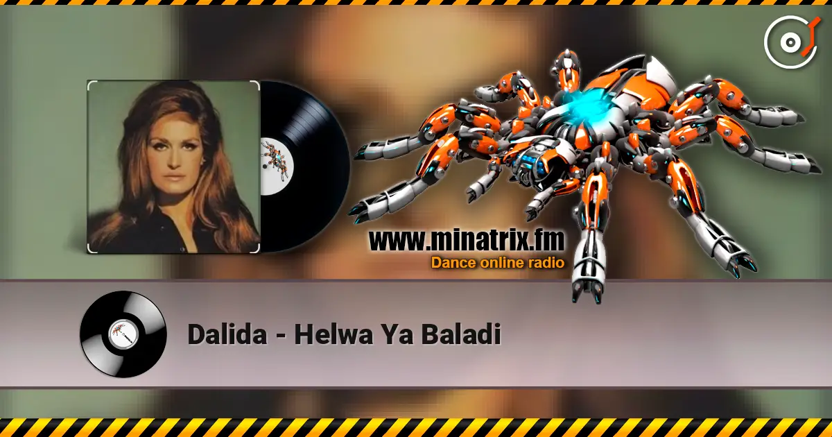 Dalida - Helwa Ya Baladi écouter en ligne en haute qualité | Minatrix.FM
