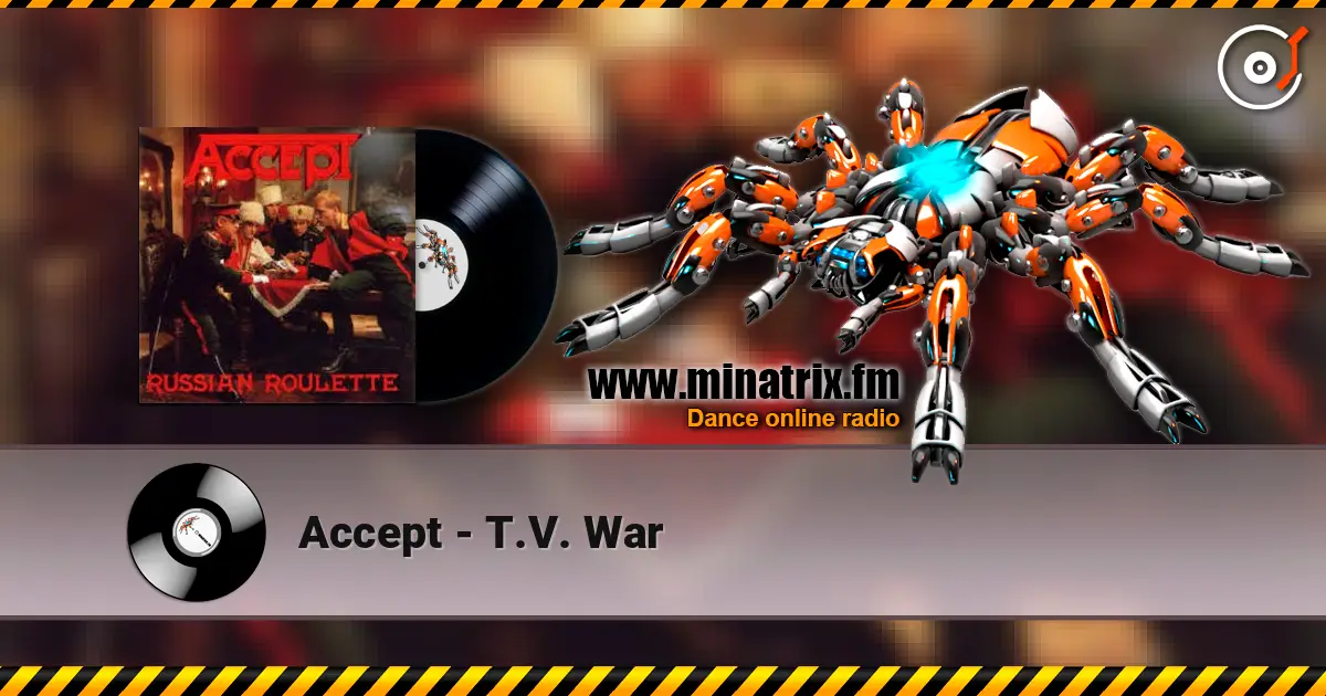 Accept - T.V. War écouter en ligne en haute qualité | Minatrix.FM