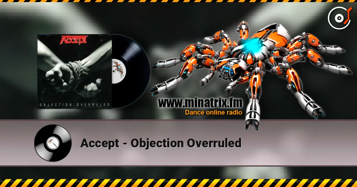 Accept - Objection Overruled écouter en ligne en haute qualité | Minatrix.FM