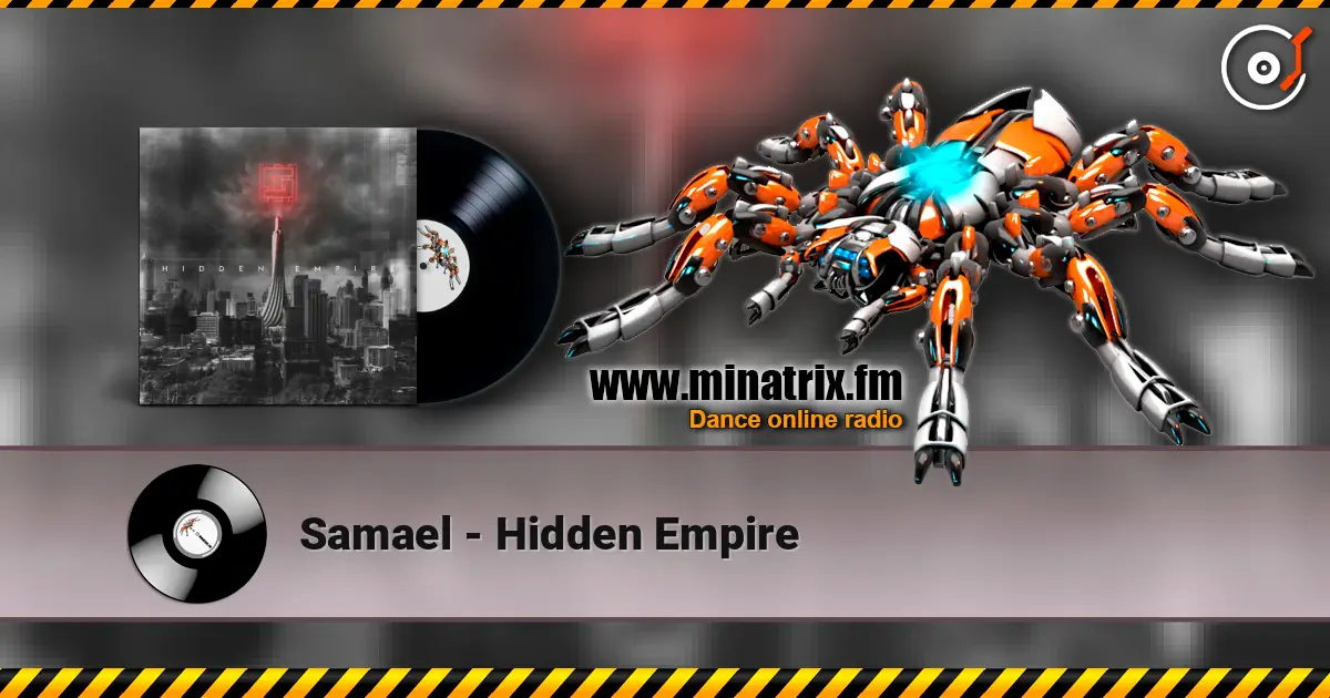 Samael - Hidden Empire écouter en ligne en haute qualité | Minatrix.FM