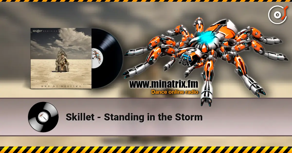 Skillet - Standing in the Storm écouter en ligne en haute qualité | Minatrix.FM