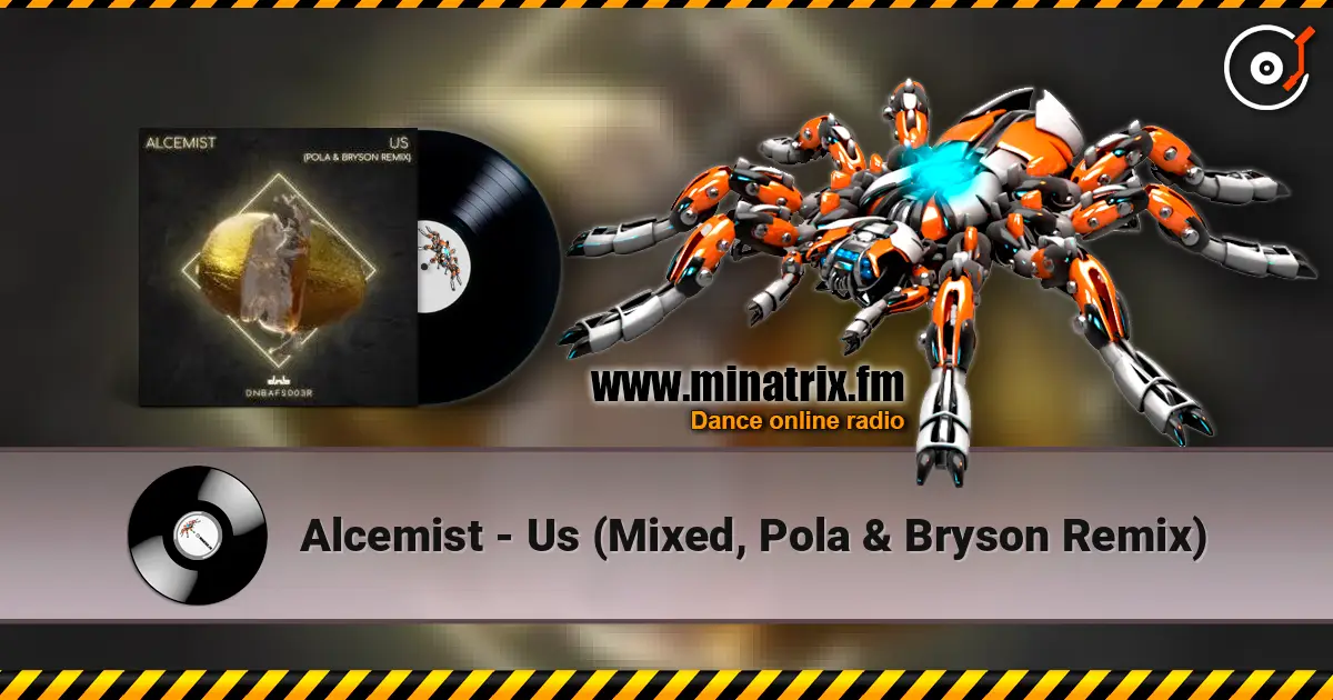 Alcemist - Us (Mixed, Pola & Bryson Remix) écouter en ligne en haute qualité | Minatrix.FM