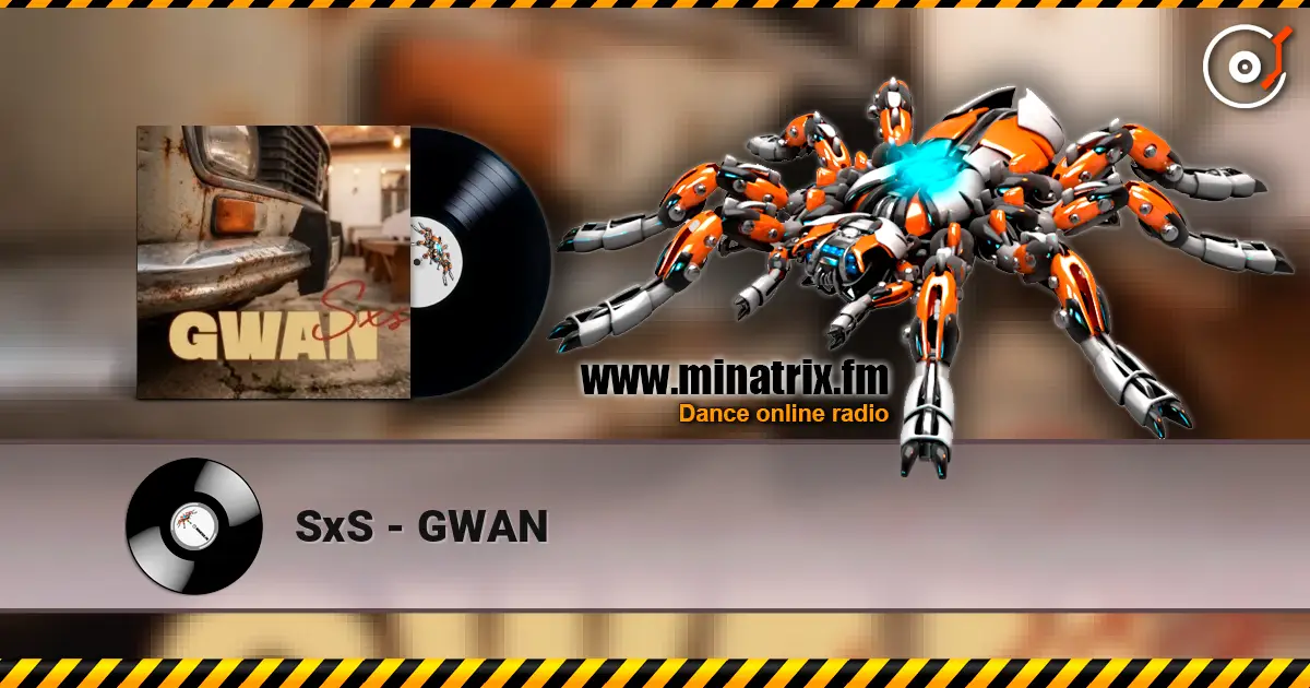 SxS - GWAN écouter en ligne en haute qualité | Minatrix.FM