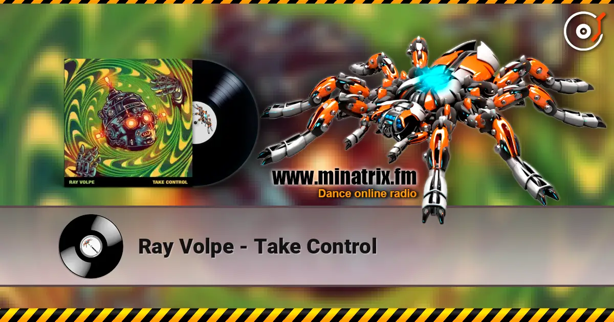 Ray Volpe - Take Control écouter en ligne en haute qualité | Minatrix.FM
