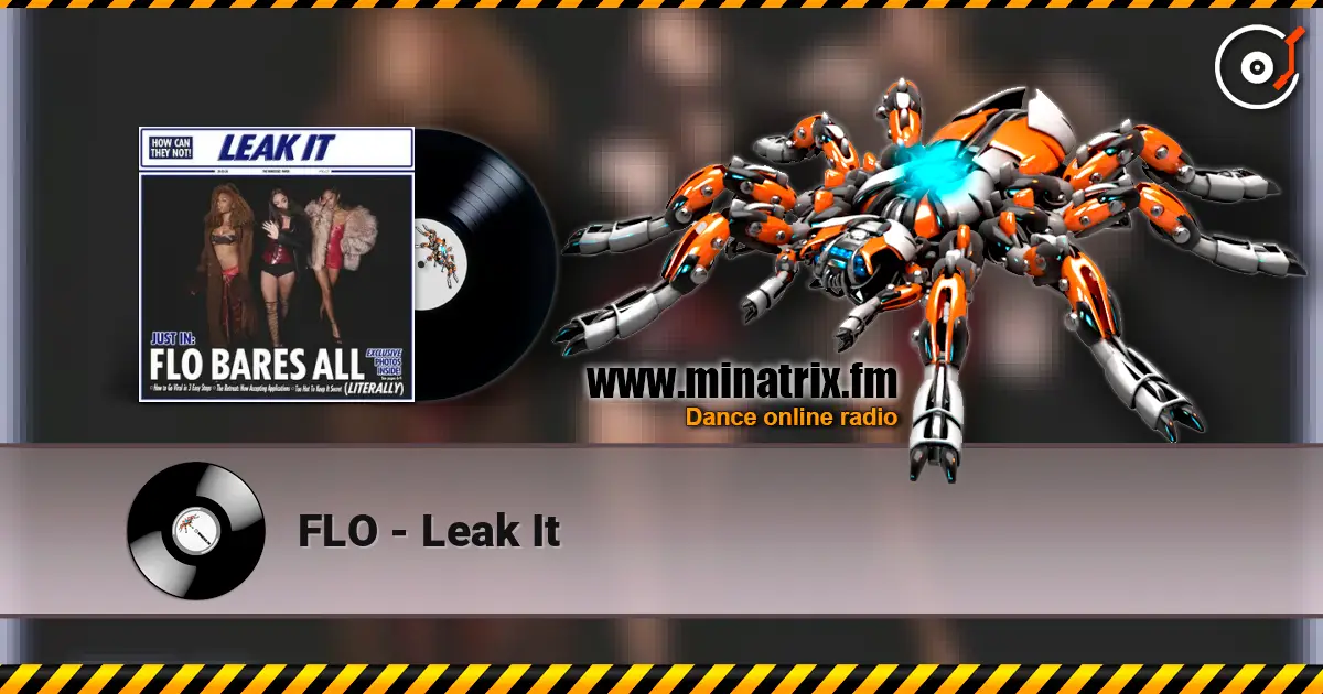 FLO - Leak It écouter en ligne en haute qualité | Minatrix.FM