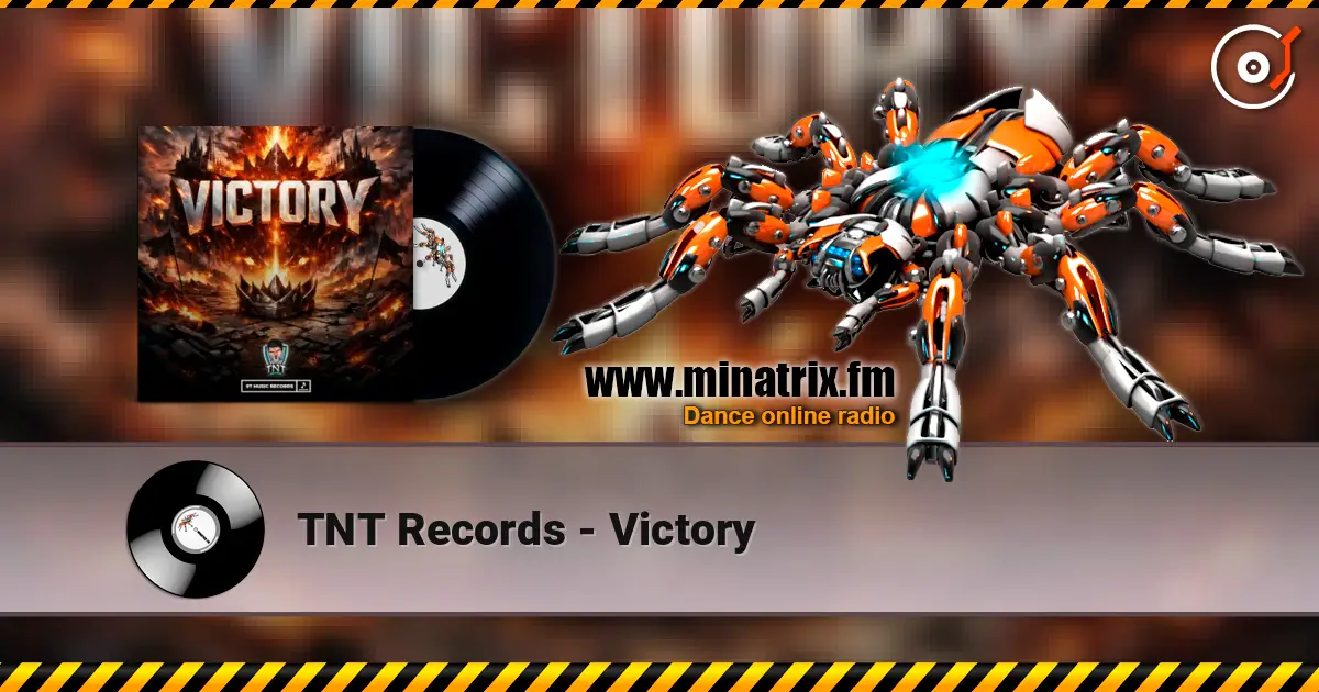 TNT Records - Victory écouter en ligne en haute qualité | Minatrix.FM