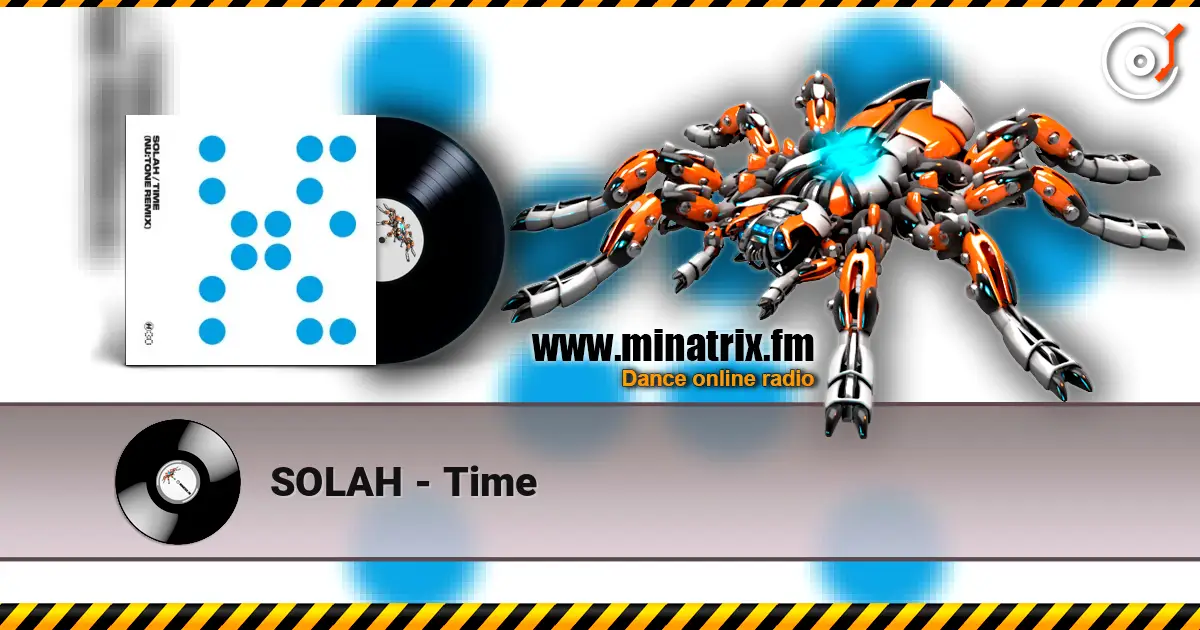 SOLAH - Time écouter en ligne en haute qualité | Minatrix.FM