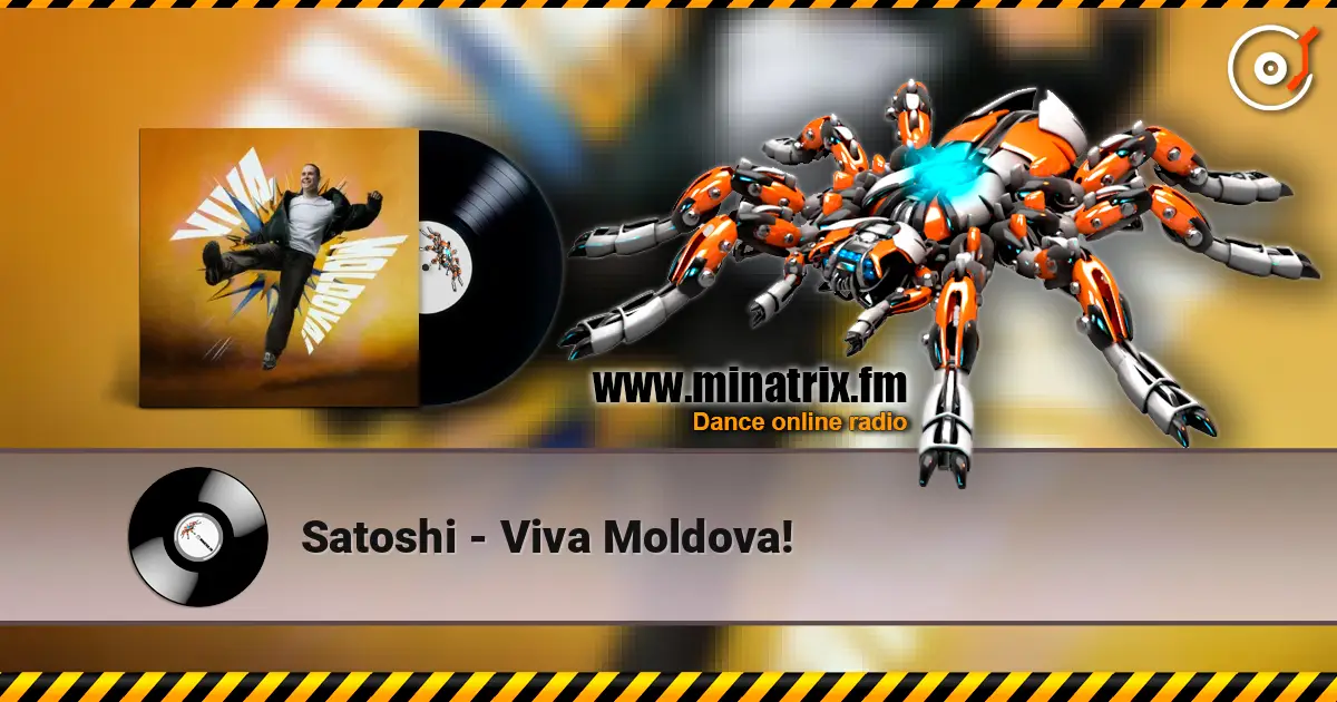 Satoshi - Viva Moldova! écouter en ligne en haute qualité | Minatrix.FM